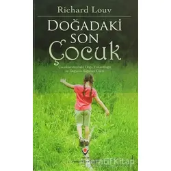 Doğadaki Son Çocuk - Richard Louv - TÜBİTAK Yayınları