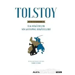 Tolstoy - Bütün Eserleri 2 - Lev Nikolayeviç Tolstoy - Alfa Yayınları