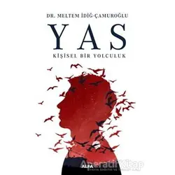 Yas - Meltem İdiğ Çamuroğlu - Alfa Yayınları