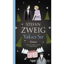 Yakıcı Sır - Stefan Zweig - Alfa Yayınları