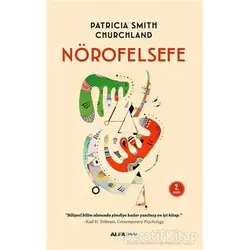 Nörofelsefe - Patricia Smith Churchland - Alfa Yayınları