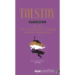 Tolstoy - Bütün Eserleri 3 - Lev Nikolayeviç Tolstoy - Alfa Yayınları
