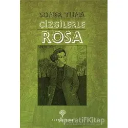 Çizgilerle Rosa - Soner Tuna - Yordam Kitap
