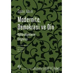 Modernite Demokrasi ve Din - Samir Amin - Yordam Kitap
