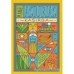 Kasırga - M. Angel Asturias - Yordam Edebiyat