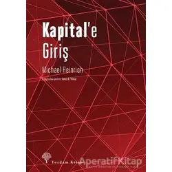 Kapitale Giriş - Michael Heinrich - Yordam Kitap