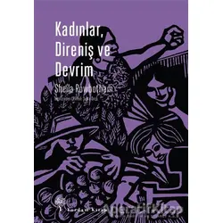 Kadınlar, Direniş ve Devrim - Sheila Rowbotham - Yordam Kitap