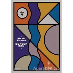Durgun Don - 4. Cilt - Mihail Aleksandroviç Şolohov - Yordam Edebiyat