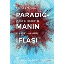 Paradigmanın İflası - Fikret Başkaya - Yordam Kitap