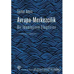 Avrupa-Merkezcilik - Samir Amin - Yordam Kitap