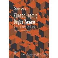 Küreselleşmiş Değer Yasası - Samir Amin - Yordam Kitap
