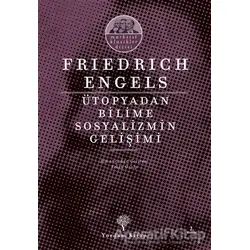 Ütopyadan Bilime Sosyalizmin Gelişimi - Friedrich Engels - Yordam Kitap