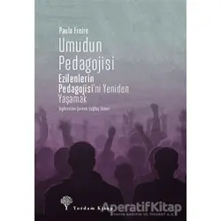 Umudun Pedagojisi - Paulo Freire - Yordam Kitap