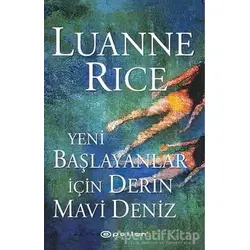 Yeni Başlayanlar İçin Derin Mavi Deniz - Luanne Rice - Epsilon Yayınevi