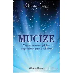 Mucize - İpek Cihan Bilgin - Epsilon Yayınevi