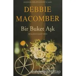 Bir Buket Aşk - Debbie Macomber - Epsilon Yayınevi