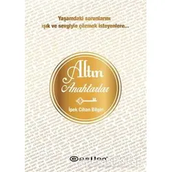 Altın Anahtarlar - İpek Cihan Bilgin - Epsilon Yayınevi
