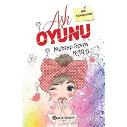 Aşk Oyunu - Mehtap Serra Kaya - Epsilon Yayınevi