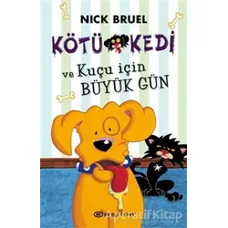 Kötü Kedi ve Kuçu İçin Büyük Gün - Nick Bruel - Epsilon Yayınevi