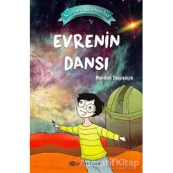 Evrenin Dansı - Küçük Astronomlar 4 - Nurdan Bağrıaçık - Epsilon Yayınevi