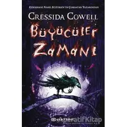 Büyücüler Zamanı - Cressida Cowell - Epsilon Yayınevi