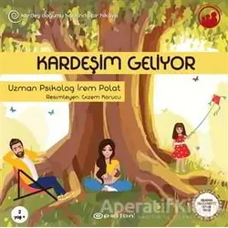 Kardeşim Geliyor - İrem Polat - Epsilon Yayınevi
