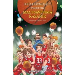 Maçı Savunma Kazanır - Basket Ligi Serisi 2 - Luca Cognolato - Epsilon Yayınevi