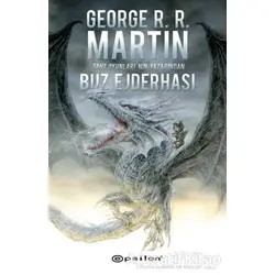 Buz Ejderhası - George R. R. Martin - Epsilon Yayınevi