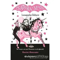 lsadora Moon Lunaparka Gidiyor - Harriet Muncaster - Epsilon Yayınevi