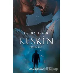 Keskin - Berna Ilgın - Epsilon Yayınevi