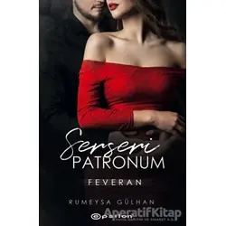 Serseri Patronum - Feveran - Rümeysa Gülhan - Epsilon Yayınevi