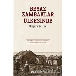 Beyaz Zambaklar Ülkesinde - Grigori Spiridonoviç Petrov - Epsilon Yayınevi