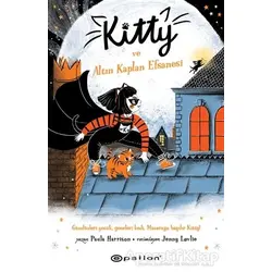 Kitty ve Altın Kaplan Efsanesi - Paula Harrison - Epsilon Yayınevi