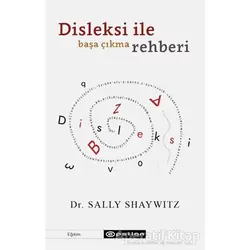 Disleksi ile Başa Çıkma Rehberi - Sally Shaywitz - Epsilon Yayınevi
