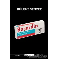 Başardin - Bülent Şenver - Epsilon Yayınevi