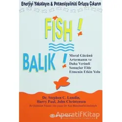 Fish! - Balık - Stephen C. Lundin - Epsilon Yayınevi