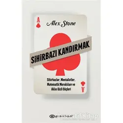 Sihirbazı Kandırmak - Alex Stone - Epsilon Yayınevi