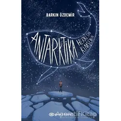 Antarktika Herkesin Kimsenin - Barkın Özdemir - Epsilon Yayınevi