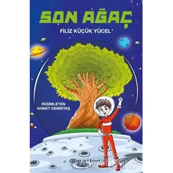 Son Ağaç - Filiz Küçük Yücel - Epsilon Yayınevi