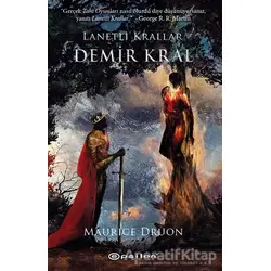 Demir Kral - Lanetli Krallar 1 - Maurice Druon - Epsilon Yayınevi