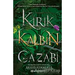 Kırık Kalbin Gazabı - Brigid Kemmerer - Epsilon Yayınevi