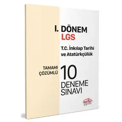 Editör LGS I. Dönem T.C. İnkılap Tarihi ve Atatürkçülük Tamamı Çözümlü 10 Deneme Sınavı