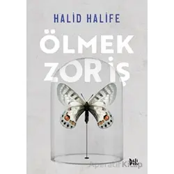 Ölmek Zor İş - Halid Halife - Delidolu