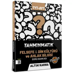 Altın Karma TYT AYT Felsefe ve Din Kültürü ve Ahlak Bilgisi Tahminmatik Soru Bankası