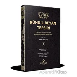 Ruhul-Beyan Tefsiri - 1.Cilt Tam Metin İzahlı Tercümesi - İsmail Hakkı Bursevi - Ahıska Yayınevi