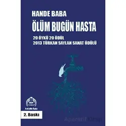 Ölüm Bugün Hasta - Hande Baba - Kekeme Yayınları