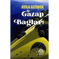Gazap Bağları - Atila Altınok - Kekeme Yayınları