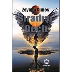 Sıradışı Geçit - Zeynep Güneş - Kekeme Yayınları