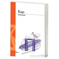 Kapı - Pelin Bindal - Hayal Yayınları