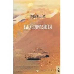 Batan Geminin Şiirleri - Mahsum Algan - Ar Yayınları